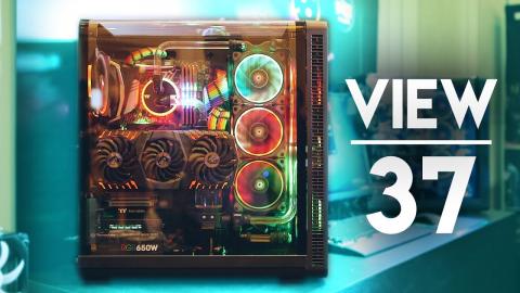 Thermaltake VIEW 37 - WE WANT THIS CASE!