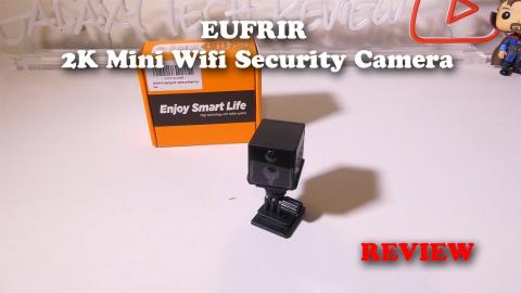 EUFRIR 2K Mini Wifi Security Camera REVIEW