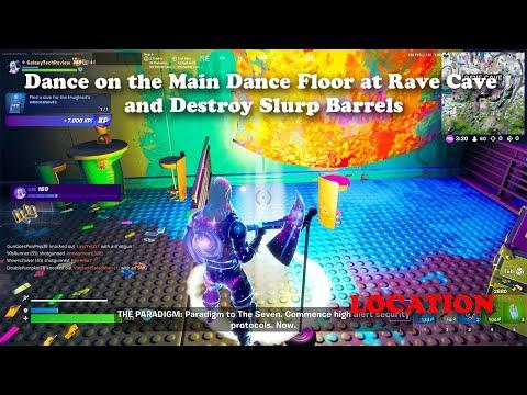 Dance on the Main Dance Floor at Rave Cave and Destroy Slurp Barrels Locations
