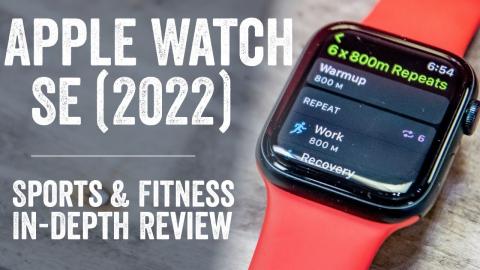 Apple Watch SE (2022) In-Depth Review: Three Months Later