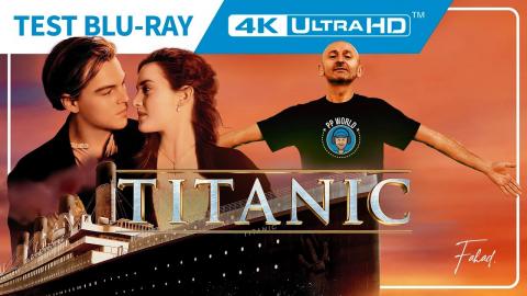 TEST TITANIC En Blu-ray 4K : Un Remaster Qui Fera Date