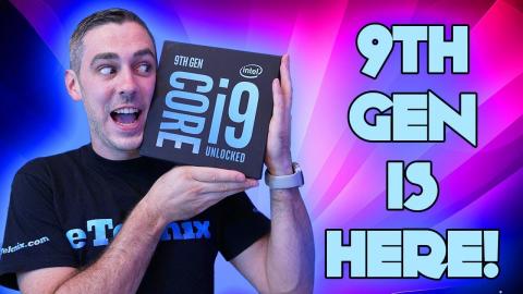 i9 9900K - Intel's HOT New Product!!!