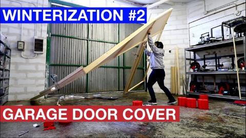 GARAGE DOOR COVER - WINTERIZATION #2 (FINAL)