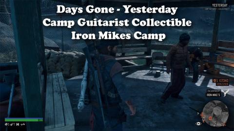 Days Gone - Yesterday - Camp Guitarist Collectible - Iron Mikes Camp
