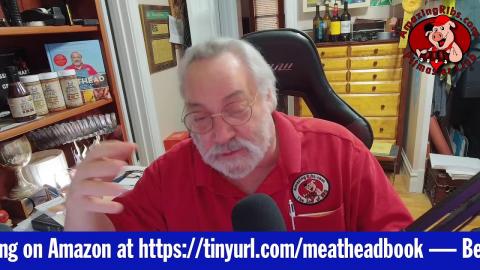 Fireside Chat with Meathead 05/25/2023