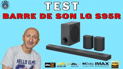 TEST : Barre De Son LG S95QR (Dolby Atmos, DTS-X, IMAX), avec comparatif !