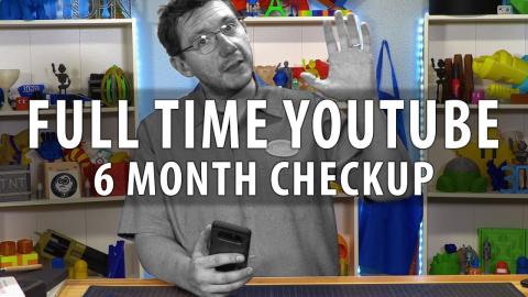 Full Time On Youtube - 6 Month Checkup