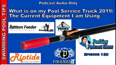 What is on my Pool Service Truck: Equipment That I am Currently Using on my Route