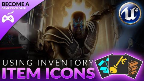 Using Inventory Icons & Images - #41 Creating A Role Playing Game With Unreal Engine 4