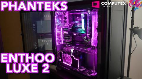 Computex 2019: PHANTEKS shows new LUXE 2, GPU Blocks and FABRIC Side Panels?!