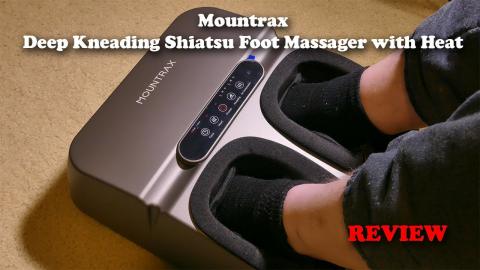 Mountrax Deep Kneading Shiatsu Foot Massager with Heat REVIEW