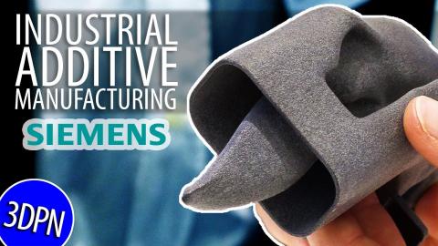 INDUSTRIAL Additive Manufacturing and SIEMENS Digital Enterprise Portfolio for 3D Printing