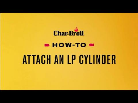 How to Attach an LP Cylinder | Char-Broil®