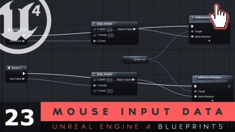 Mouse Input Data - #23 Unreal Engine 4 Blueprints Tutorial Series