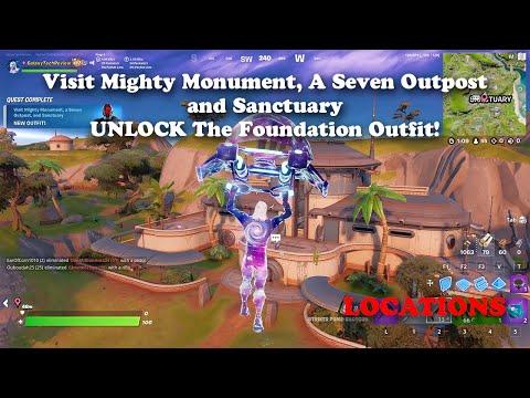 Visit Mighty Monument, A Seven Outpost and Sanctuary Locations   UNLOCK The Foundation Outfit!