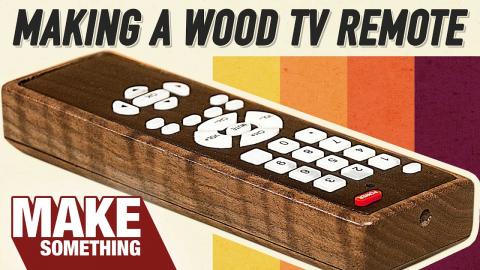 Making a Custom Wood TV Remote | Woodworking Project