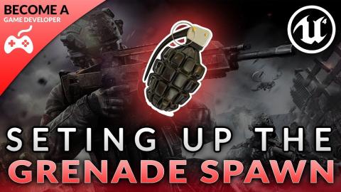 Grenade Spawning - #50 Creating A First Person Shooter (FPS) With Unreal Engine 4