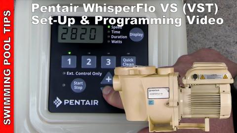 Pentair WhisperFlo VS (VST) Set-Up and Programming Video