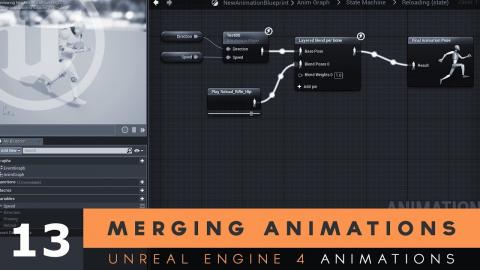 Merging Animations - #13 Unreal Engine 4 Animation Essentials Tutorial Series