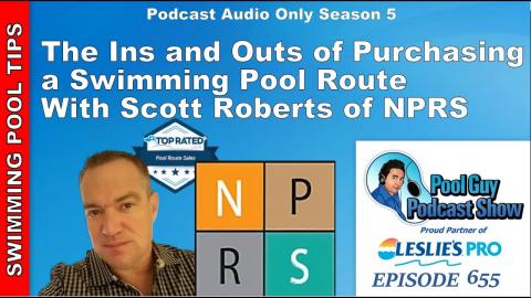 The Ins and Outs of Buying a Swimming Pool Route with Scott Roberts of NPRS