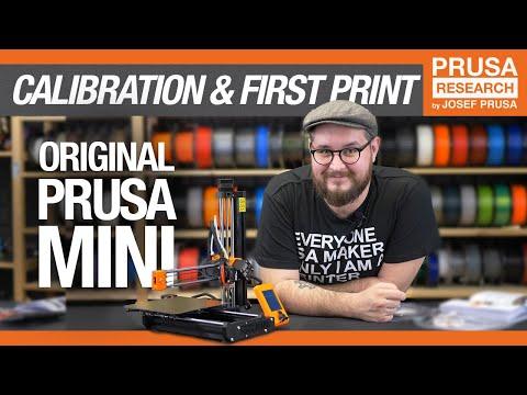 Original Prusa MINI - Calibration and First Print