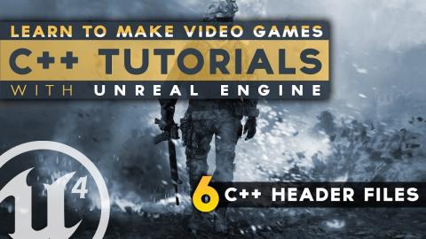 Header Files - #6 C++ Fundamentals with Unreal Engine 4