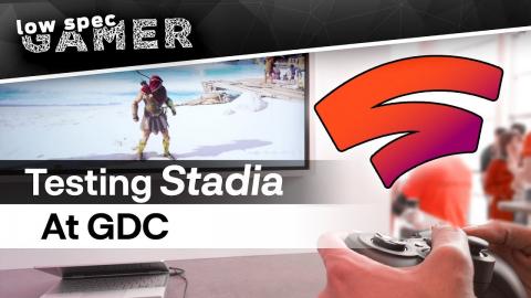 I tried Google Stadia at GDC 2019. I have Mixed Feelings