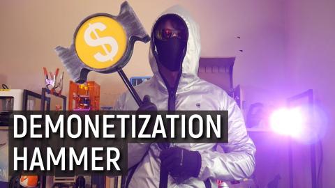 Making a Demonetization Hammer to Scare YouTubers