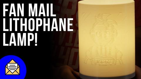 Fan Made 3D Printed Lithophane! // Fan Mail Friday