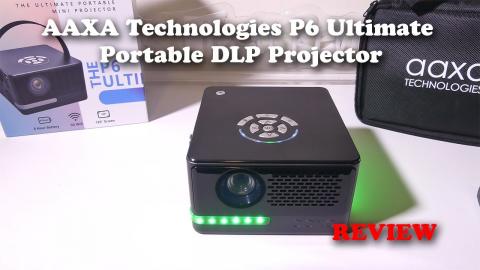 AAXA Technologies P6 Ultimate Portable DLP Projector REVIEW