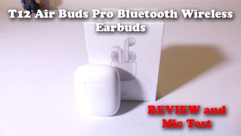 T12 Air Buds Pro Wireless Earbuds REVIEW and MIC TEST