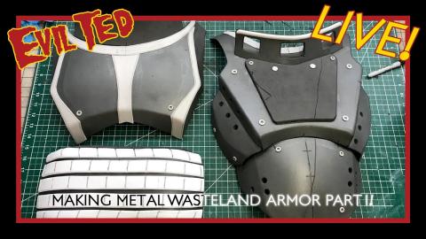 Evil Ted Live: Making Metal Wasitland Armor Part 1 + Pattern