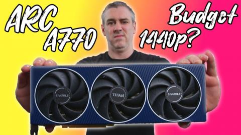 Intel ARC A770 [Benchmarks | Gaming | Power | Thermals]