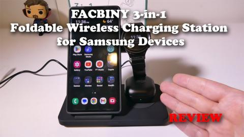 FACBINY 3 in 1 Foldable Fast Wireless Charger Station For Samsung Devices REVIEW