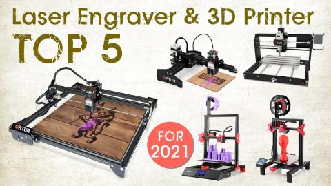 TOP 5 Laser Engraving Machine & 3D Printer For 2021