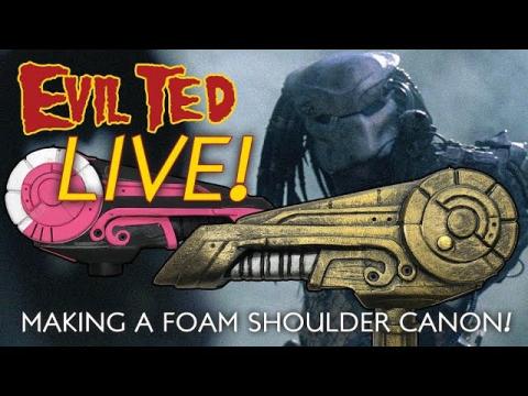 Evil Ted Live: Making a Foam Shoulder Canon