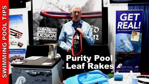 Purity Pool Leaf Rakes from the Western Pool & Spa Show