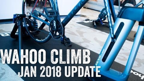 January 2018: Quick Wahoo CLIMB Update!