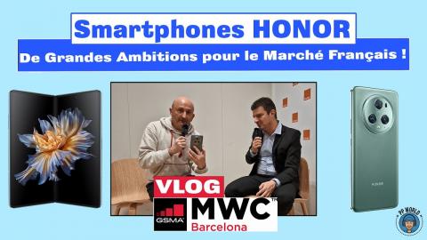 VLOG Smartphones HONOR : De GRANDES Ambitions Pour Le Marché Français