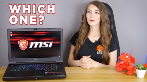 Which MSI laptop to buy in 2018?