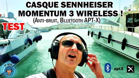 TEST : Casque ANTI-BRUIT SENNHEISER Momentum 3 Wireless !