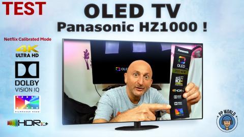 TEST : OLED TV Panasonic HZ1000 ! (Dolby Vision IQ, Atmos, HDR10+, Filmmaker Mode...)