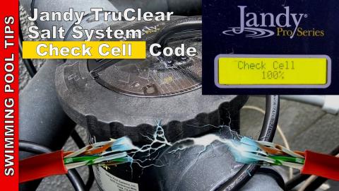 Jandy TruClear Salt System Displaying "Check Cell" - Salt Cell Replacement