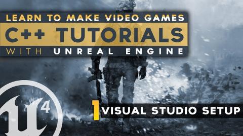 Visual Studio Setup - #1 C++ Fundamentals with Unreal Engine 4