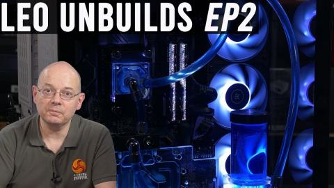 Leo Unbuilds Episode 2 - EKWB Classic RGB S360/Lian Li O11D