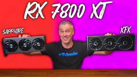 AMD RX 7800 XT Review Ft XFX & Sapphire [Benchmarks | Power | Thermals]