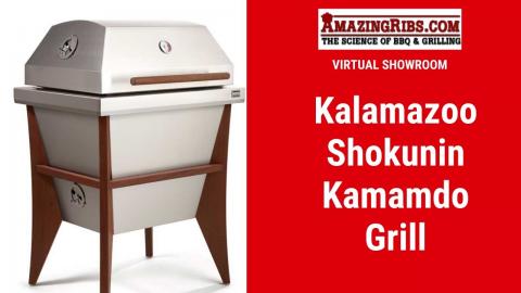 Kalamazoo Shokunin Kamado Grill Review - Part 1 Virtual Showroom