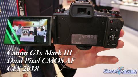 CES 2018 |  Canon Powershot G1x Mark III Camera | First Powershot with Dual Pixel CMOS AF