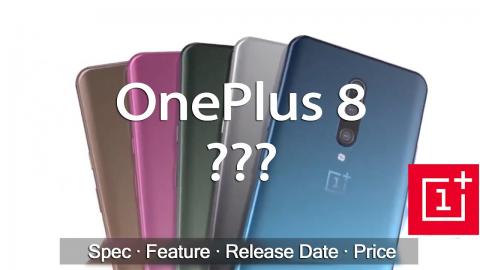 Upcoming OnePlus 8, 8 Pro and 8 Lite Spec, Release Date, Price and All Rumours - Gearbest.com