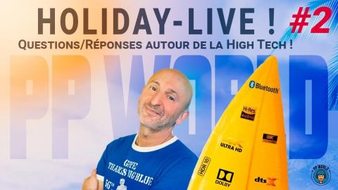 HOLIDAY LIVE 2 : Parlons Ensemble de l'actu Tech de l'été ! (questions/réponses)